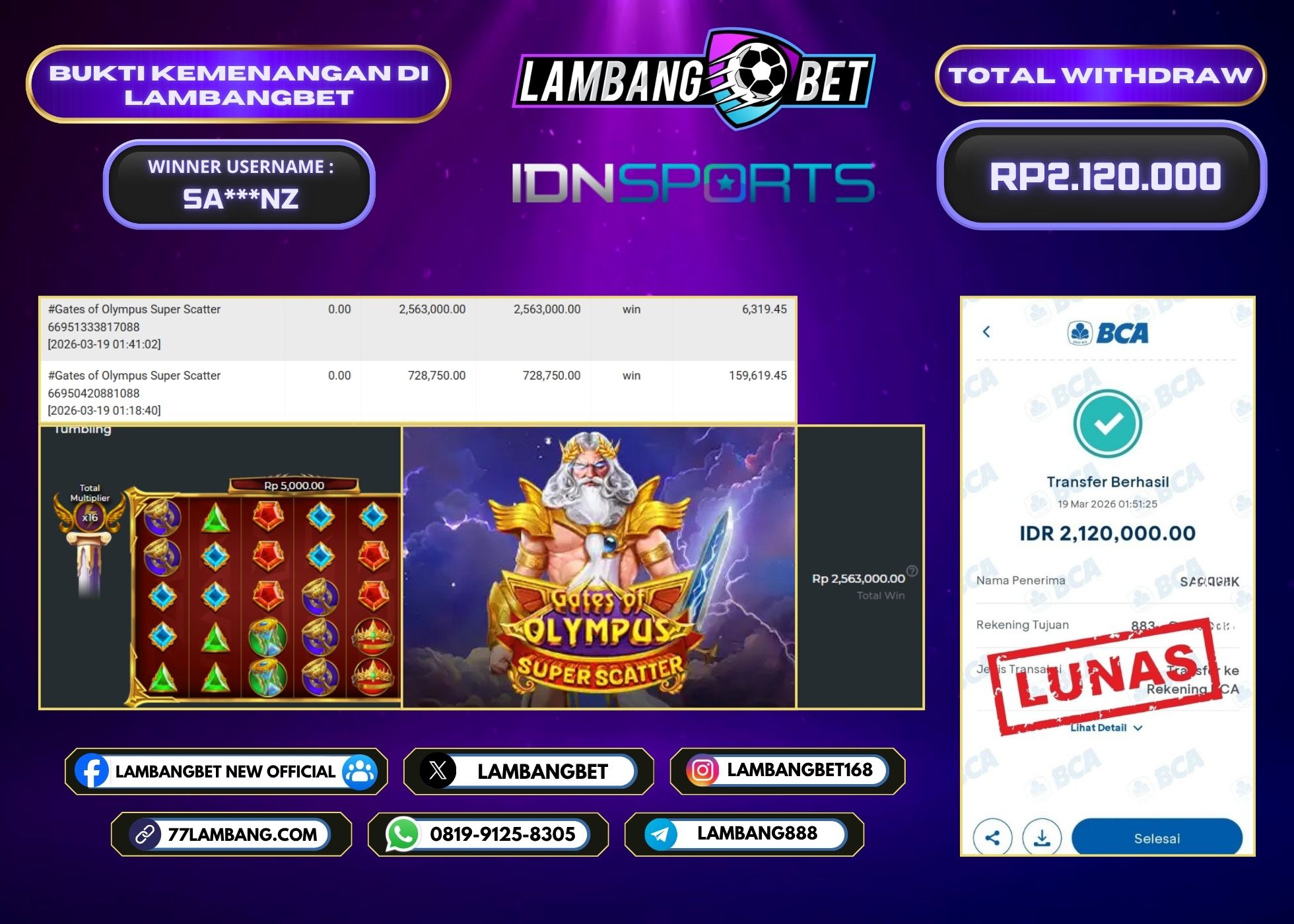 LAMBANGBET [19 MARET 2025] JACKPOT SLOT Gates of Olympus Super Scatter "Rp2.120.000" LUNAS